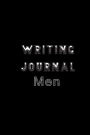 Writing Journal Men: Blank Journal Notebook To Write In