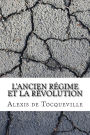 L'Ancien Regime Et La Revolution