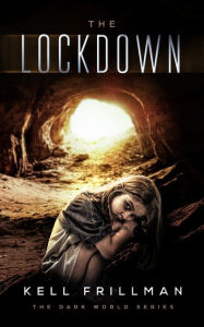 Title: Dark World: The Lockdown, Author: Kell Frillman