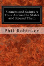 Sinners and Saints A Tour Across the States and Round Them: With Three Months Among the Mormons