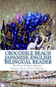 Title: Crocodile Beach: Japanese-English Bilingual Reader, Author: Susan Hassall