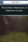 The Further Adventures of Robinson Crusoe