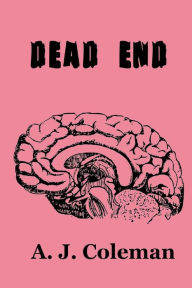 Title: Dead End: The Undead Season Series, Author: A.J. Coleman