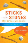 Sticks and Stones May Break My Bones: But Words Can Kill My Spirit