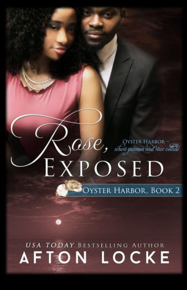 Rose, Exposed