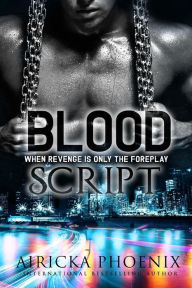 Title: Blood Script, Author: Airicka Phoenix