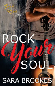 Title: Rock Your Soul, Author: Sara Brookes