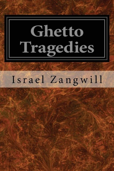 Ghetto Tragedies