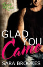 Glad You Came