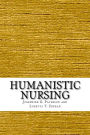 Humanistic Nursing