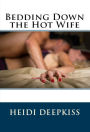 Bedding Down the Hot Wife