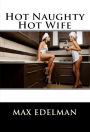 Hot Naughty Hot Wife