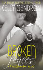 Broken Fences (A TroubleMaker Novel)