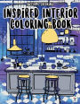 Inspired Interior Coloring Book: with Beautiful Decoration & Design