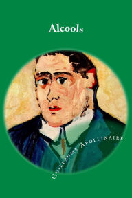 Title: Alcools: French Edition, Author: Guillaume Apollinaire