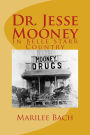 Dr. Jesse Mooney: In Belle Starr Country