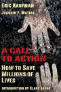 A Call to Action: How to Save Millions of Lives
