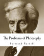 The Problems of Philosophy: Bertrand Russell