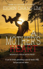 A Mother's Heart: Memoir of a Special Needs Parent