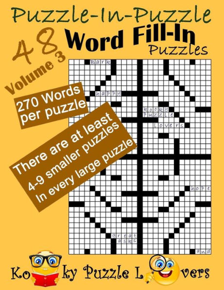 Puzzle-in-Puzzle Word Fill-In, Volume 3, Over 270 words per puzzle
