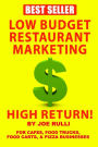 Low Budget Restaurant Marketing High Return! Version 2