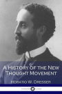 A History of the New Thought Movement