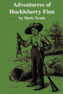 Adventures of Huckleberry Finn