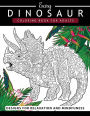 Dinosaur Coloring book for Adults and Kids: Coloring Book For Grown-Ups Dinosaur Coloring Pages