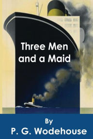 Three Men and a Maid