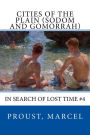 Cities of the Plain (Sodom and Gomorrah): In Search of Lost Time #4