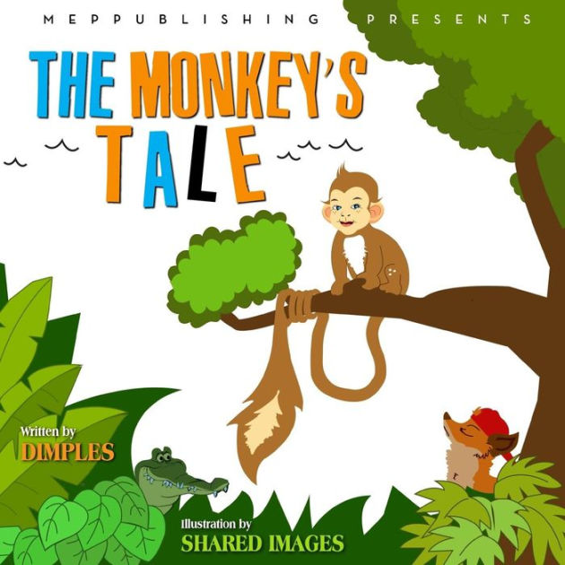 The Monkey's Tale By Deseda Edwards, Paperback 