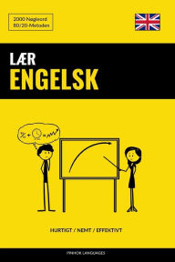 Title: Lær Engelsk - Hurtigt / Nemt / Effektivt: 2000 Nøgleord, Author: Pinhok Languages