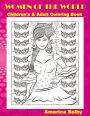 Women of the World Children's and Adult Coloring Book: Women of the World Children's and Adult Coloring Book