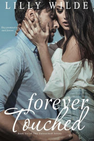 Title: Forever Touched, Author: Lilly Wilde