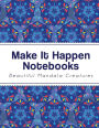Make It Happen Notebooks: Large Composition Notebook