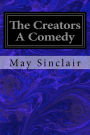 The Creators A Comedy