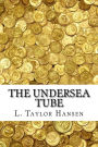 The Undersea Tube
