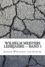Wilhelm Meisters Lehrjahre - Band 3