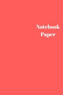 Notebook Paper: Reporters Notebook