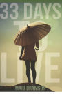 33 Days To Live