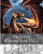 DRAGON: Coloring Book VoL.5: Sketch Coloring Book, Design Coloring Book