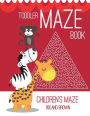 Toddler maze book: Children's Maze