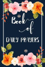 Book Of Daily Prayers: Blank Prayer Journal