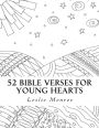 52 Bible Verses for Young Hearts: Weekly Journal for Copywork and Bible Memory (ages 4-8)