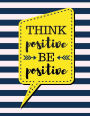 Think Positive Be Positive: Lavender Blush Stripes - 100 Pages - Blank Page Lined Journal Notebook