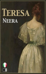 Title: Teresa, Author: Neera
