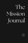 the Mission Journal: The Journal to help you grow with God