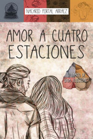 Title: Amor a Cuatro Estaciones: El Diario De Una Ilusiï¿½n, Author: Dïjï Vu Ediciones