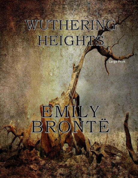 Wuthering Heights: Large Print
