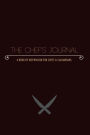 The Chef's Journal: A Book of Inspiration for Chefs & Culinarians